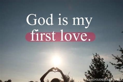 My Love For God Quotes Shortquotescc