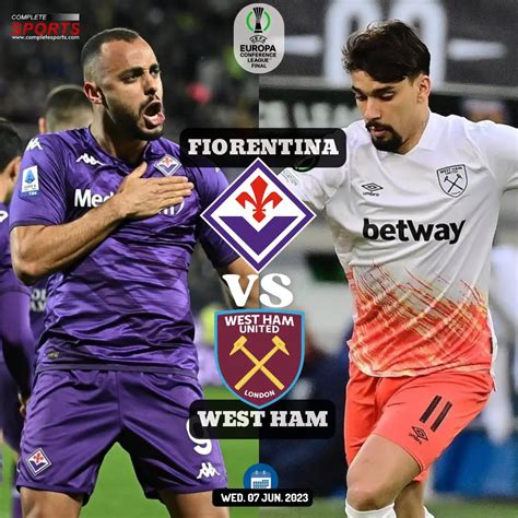 Fiorentina 대 West Ham 예측 및 경기 미리보기