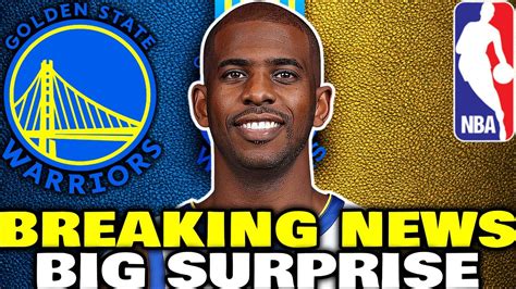 GSW LEFT NOW CHRIS PAUL BIG SURPRISE FROM WARRIORS GOLDEN STATE