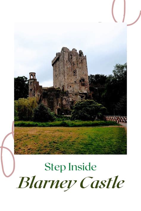Inside Blarney Castle Castle Blarney Stone Inside