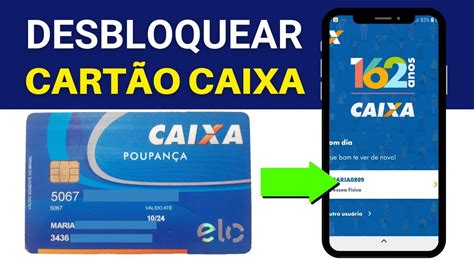 Como Desbloquear Cart O Da Caixa Pelo Novo Aplicativo Caixa Atualizado