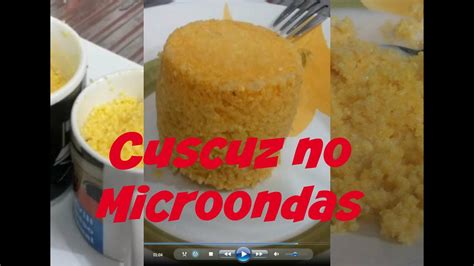 Cuscuz No Microondas Youtube