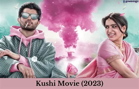 Kushi Movie 2023 Cast Trailer Review Release Date And More Go