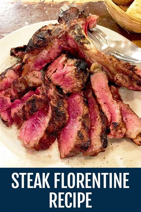 Bistecca Alla Fiorentina Recipe Florentine Steak Steak Florentine