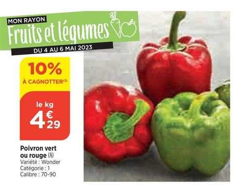 Offre Poivron Vert Ou Rouge Chez Bi1