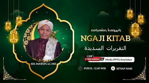 Live Streaming Ngaji Bersama Memperingati Malam Nuzulul Qur An Youtube