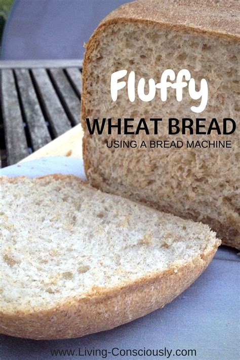 Fluffy Wheat Bread With A Bread Machine Recipe Bread Machine Bread Recipes Homemade Bread