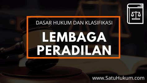 Wewenang Lembaga Peradilan Di Indonesia Ilmu