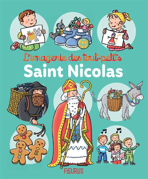 L Imagerie Des Tout Petits Saint Nicolas By Fleurus Editions Issuu