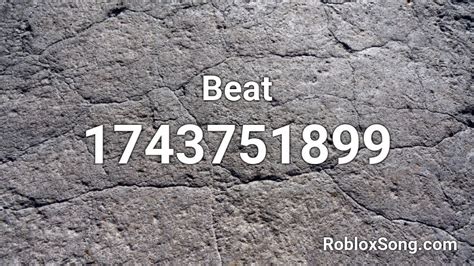 Beat Roblox Id Roblox Music Codes