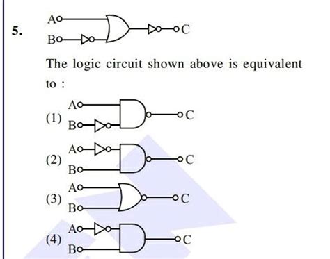 5. The logic circuit shown above is equivalent to : | Filo