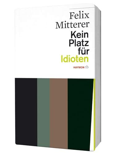 9783852188058 Kein Platz für Idioten 005 von Mitterer Felix ZVAB