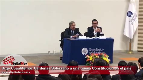 Urge Cuauhtémoc Cárdenas Solórzano A Una Nueva Constitución En El País