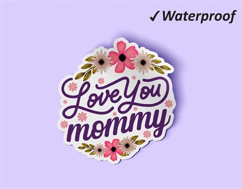 Love You Mom Sticker Set T For Mother New Mom T Sticker Kit