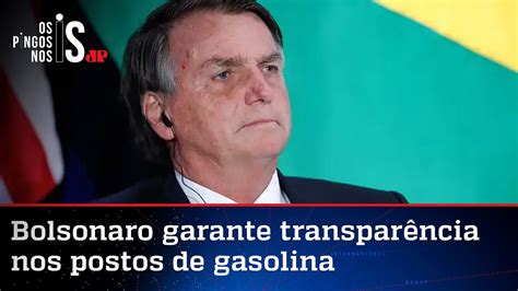 Bolsonaro Determina Que Postos Exibam Pre O Dos Combust Veis Antes Do