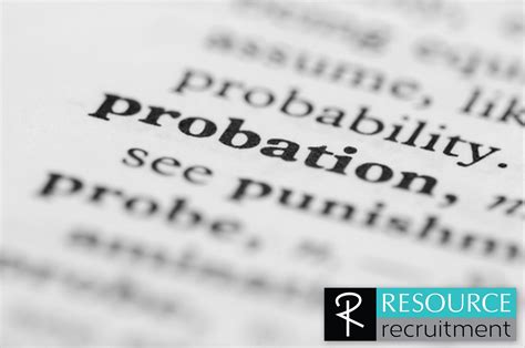 Probation Periods - Resource Recruitment