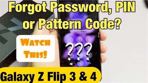 Galaxy Z Flip 3 4 Forgot Password PIN Pattern Can T Turn OFF To