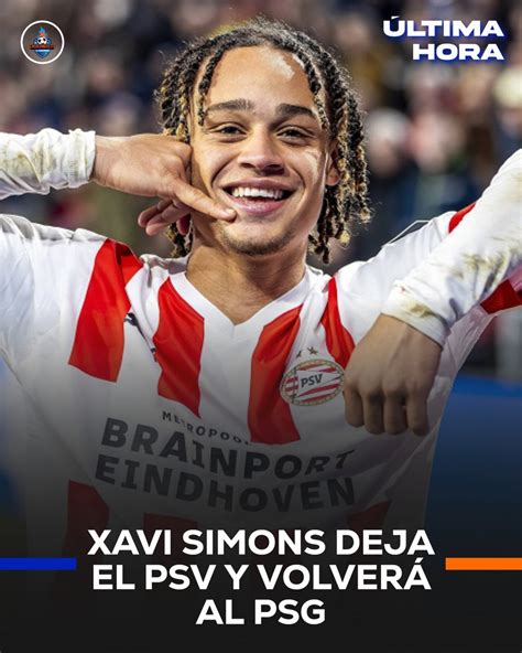 Chiringuitochampions On Twitter Xavi Simons Deja El Psv Y