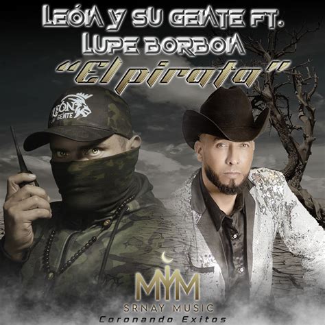 El Pirata Coronando Éxitos 2021 Single álbum de El León y su Gente