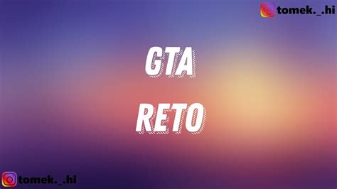 ReTo GTA TEKST LYRICS YouTube