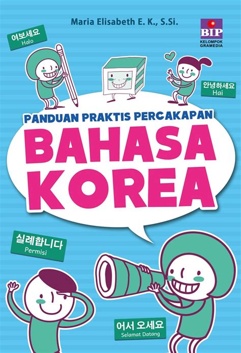 8 Tips Mudah Belajar Bahasa Korea Agar Cepat Bisa Gramedia