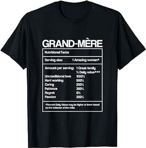 Grand Mere France Grandma Nutritional Facts Mothers Day T Shirt