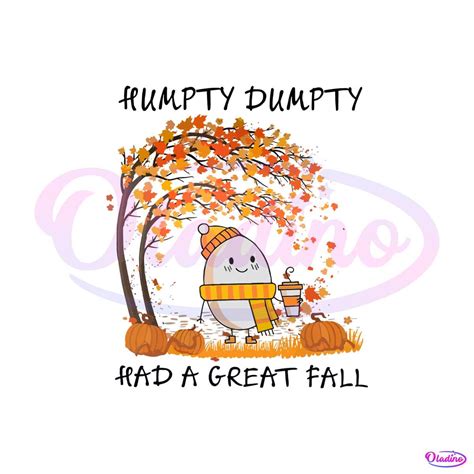 Cute Humpty Dumpty Had A Great Fall Png Download