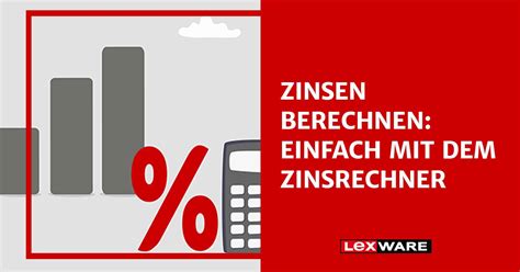 Zinsen Berechnen Einfach Mit Dem Zinsrechner Lexware