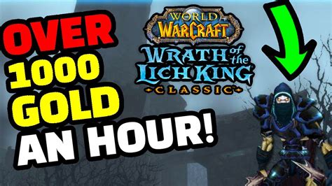 How To Farm 1000 Gold Per Hour On Wotlk Classic Youtube