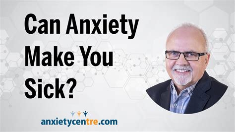 Can Anxiety Make You Sick YouTube