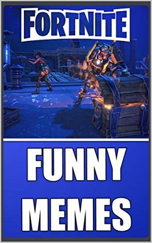 Memes Fortnite Battle Royale Funny Memes Xl Super Funny Memes And Dank Comedy Oh Yes By Memes