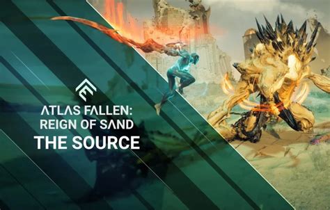 Atlas Fallen Il Trailer Dell Update Reign Of Sand Gamesurf