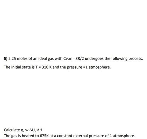 Solved Moles Of An Ideal Gas With Cv M R Chegg