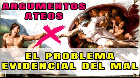 5 Mejores Argumentos ATEOS El problema Evidencial del Mal Reacción