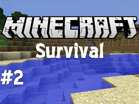 Minecraft Survival Season 2 Episode 2 YouTube