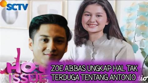 Zoe Abbas Jakcson Ungkap Hal Mengejutkan Tentang Sang Kekasihnya Youtube