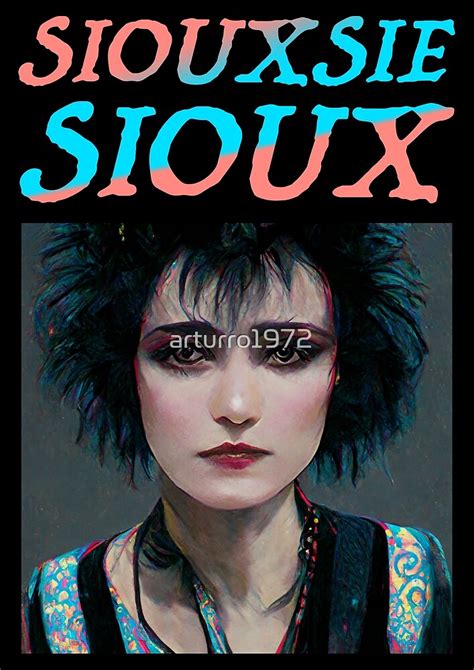 Siouxsie Sioux And The Banshees Paint Goth Queen Punk By Arturro