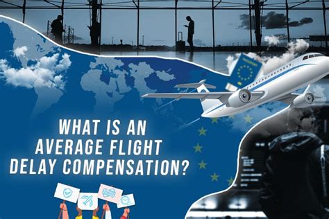 What Is An Average Flight Delay Compensation