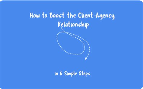 boost  client agency relationships   simple steps dragappcom