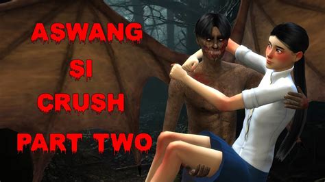 Aswang Si Crush Part Tagalog Horror Story Animated Kwentong