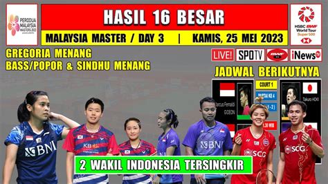 Hasil Malaysia Master 2023 Hari Ini Day 3 Babak 16 Besar JORJI