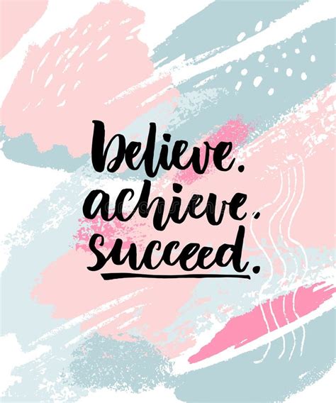 Believe Achieve Succeed Quotes