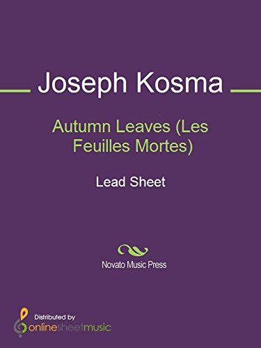 Autumn Leaves Les Feuilles Mortes English Edition Ebook Joseph