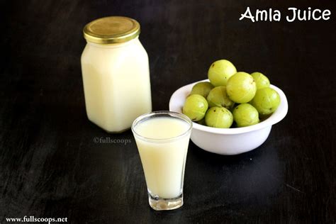 Nellikai Juice Amla Juice ~ Full Scoops A Food Blog With Easy Simple And Tasty Recipes