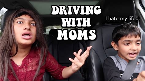 Driving With Moms Youtube