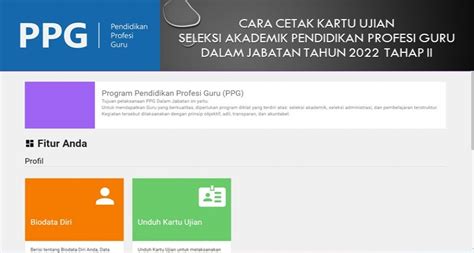 Cara Cetak Kartu Ujian Seleksi Akademik Ppg Daljab Tahun 2022 Tahap Ii