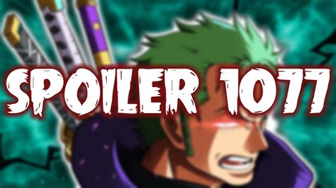 SPOILER OP 1077 ZORO MULAI SADAR KEMAMPUAN TERSEMBUNYI SERAPHIM One