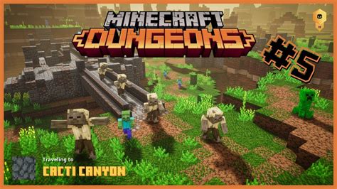 Minecraft Dungeons Co Op Gameplay Cacti Canyon Youtube