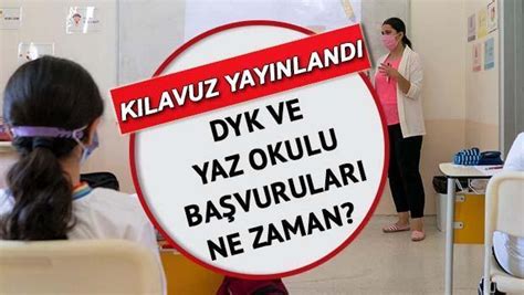 Dyk Ve Yaz Okulu Ba Vurular Ne Zaman Dyk Destekleme Ve