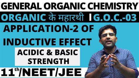 General Organic Chemistry 03 Application Of Inductive Effect Acidic